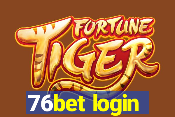 76bet login