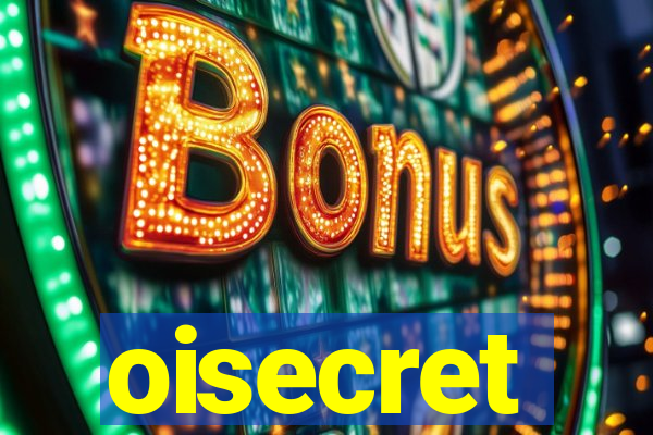 oisecret
