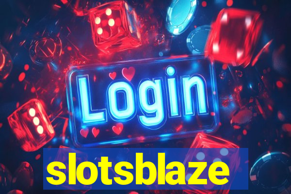 slotsblaze