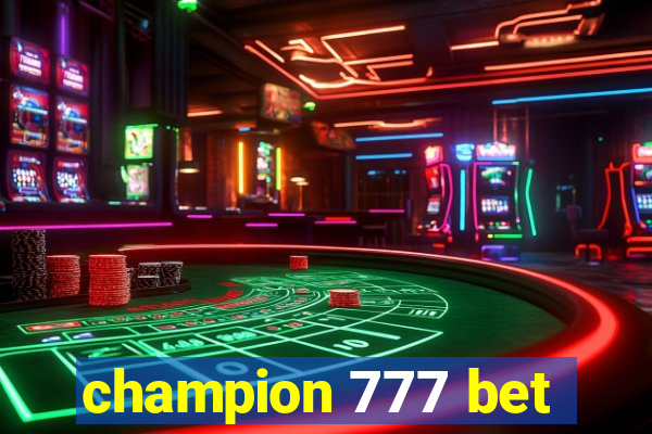 champion 777 bet