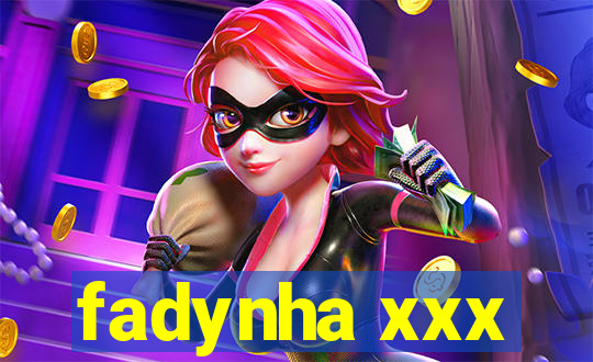 fadynha xxx