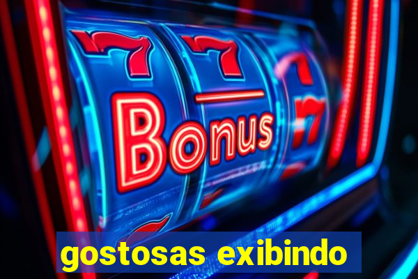 gostosas exibindo