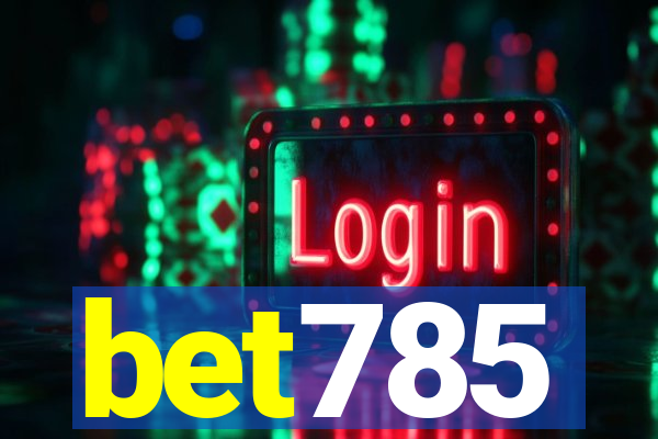 bet785