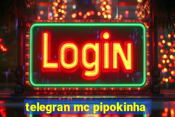 telegran mc pipokinha