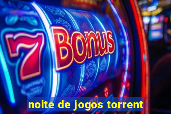 noite de jogos torrent