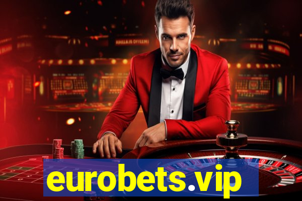 eurobets.vip