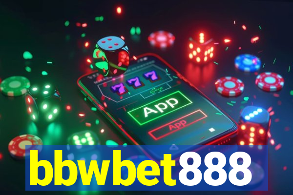 bbwbet888