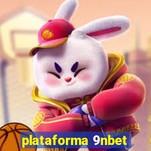 plataforma 9nbet