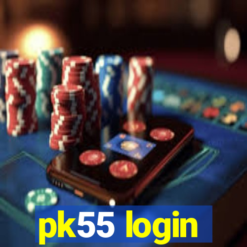 pk55 login