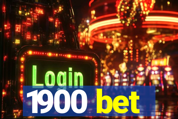 1900 bet