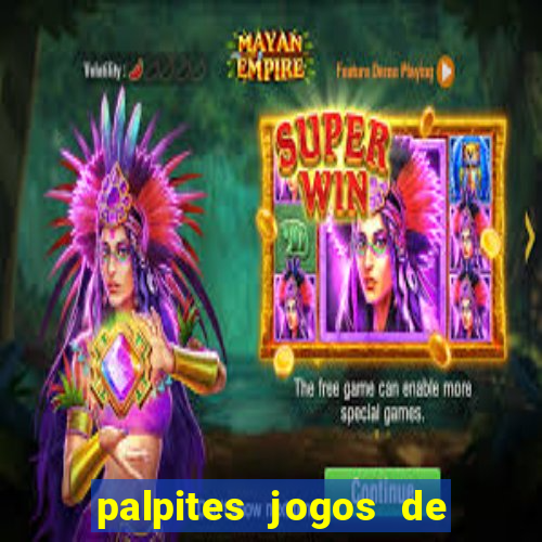 palpites jogos de quarta feira