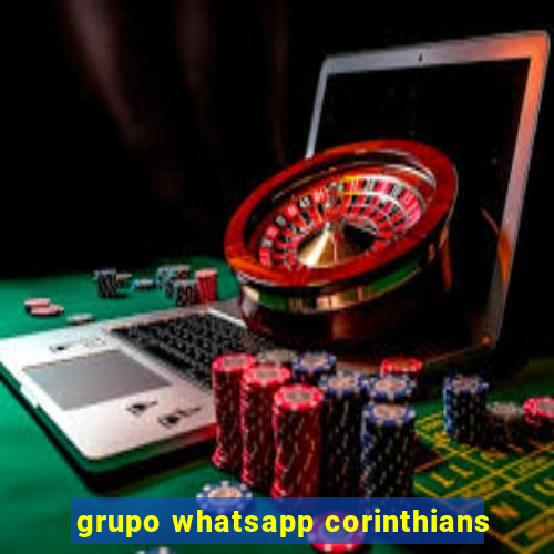 grupo whatsapp corinthians
