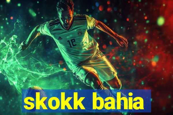 skokk bahia