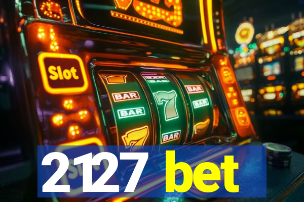 2127 bet
