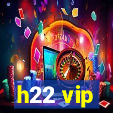 h22 vip