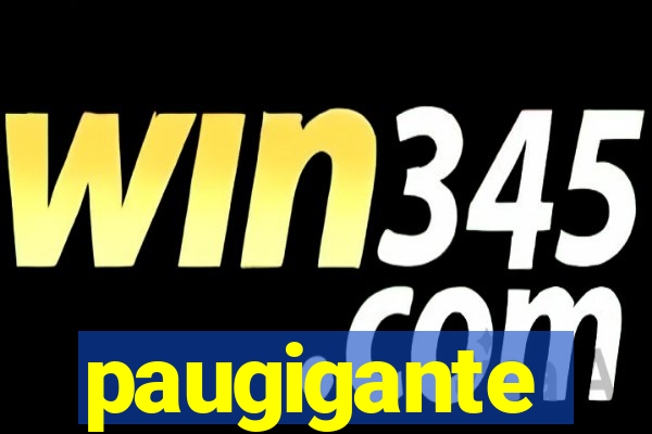 paugigante