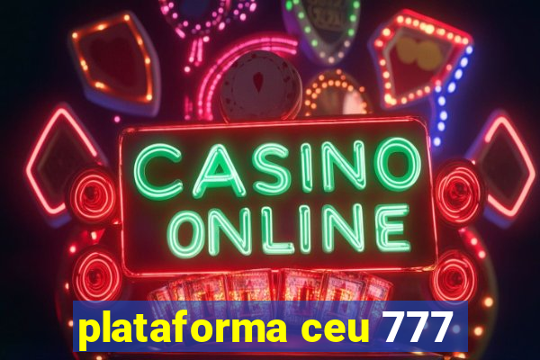 plataforma ceu 777