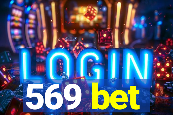569 bet