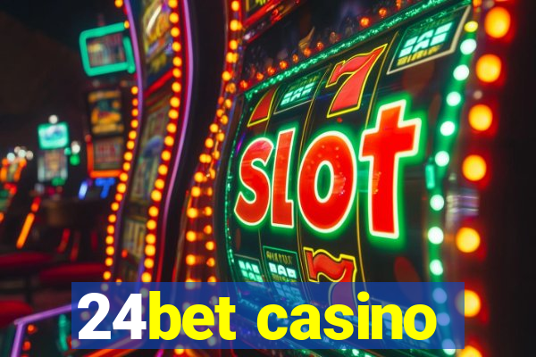 24bet casino