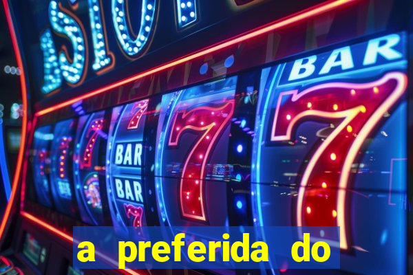 a preferida do terceiro mestre