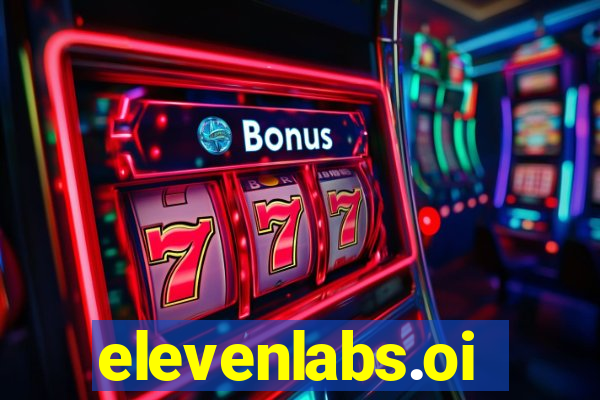 elevenlabs.oi