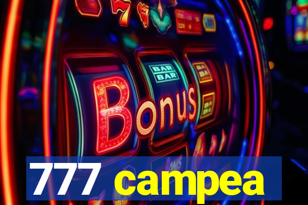 777 campea