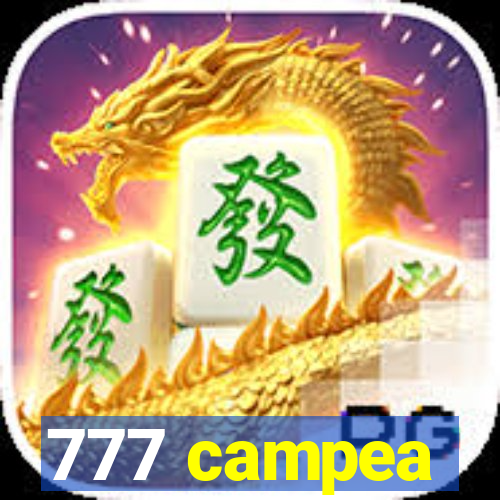 777 campea