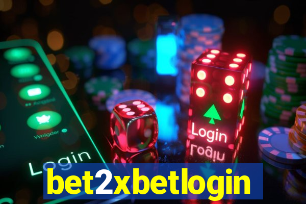 bet2xbetlogin