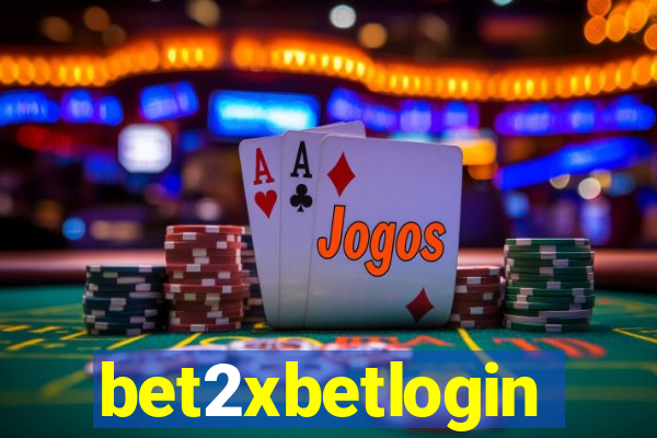 bet2xbetlogin