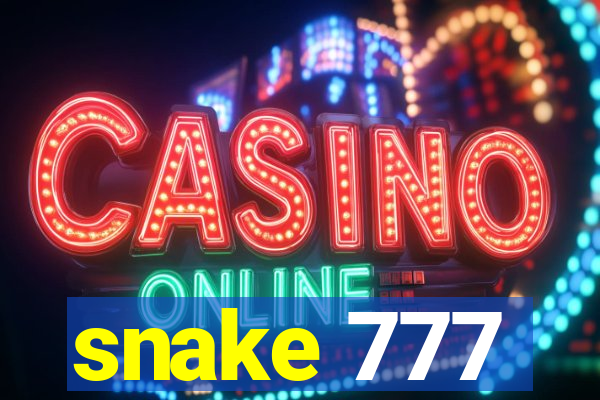 snake 777