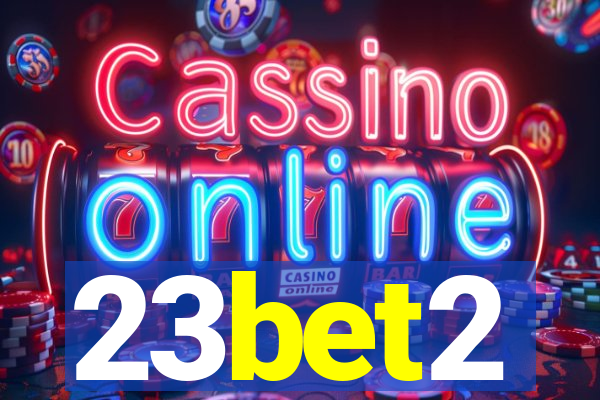 23bet2
