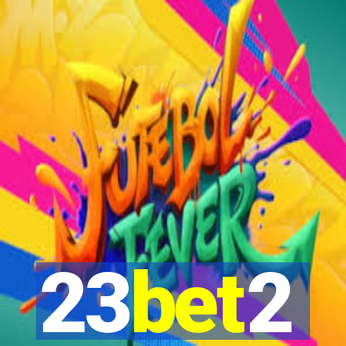 23bet2