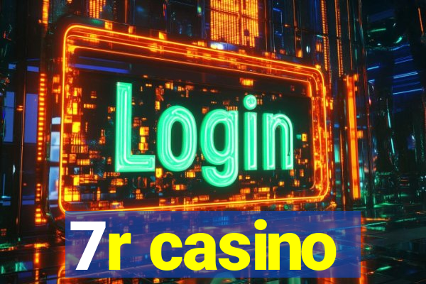 7r casino
