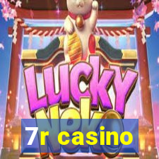7r casino