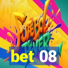 bet 08