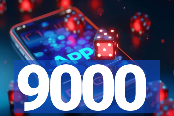 9000