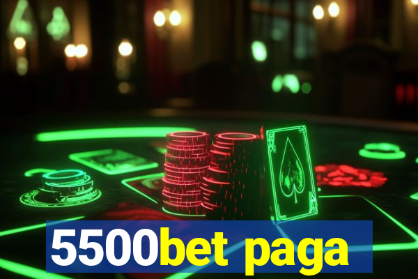 5500bet paga