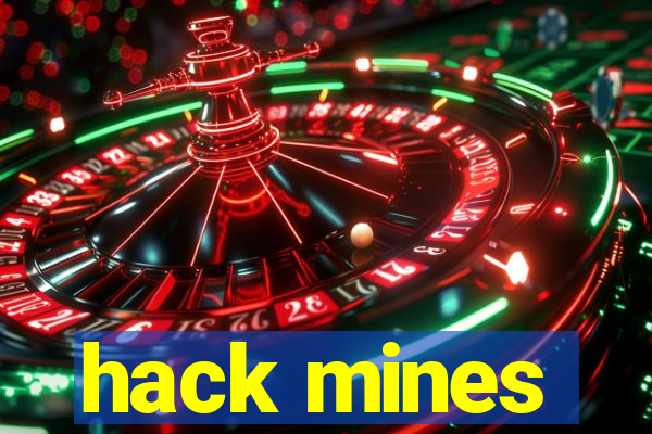hack mines