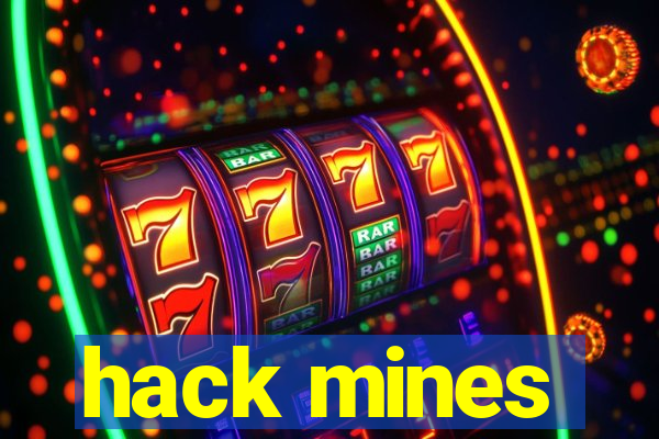 hack mines