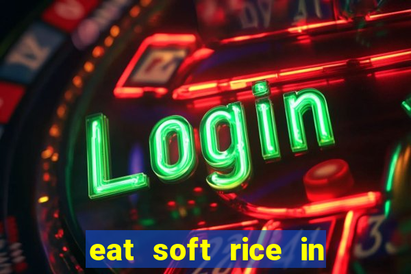 eat soft rice in another world hentai