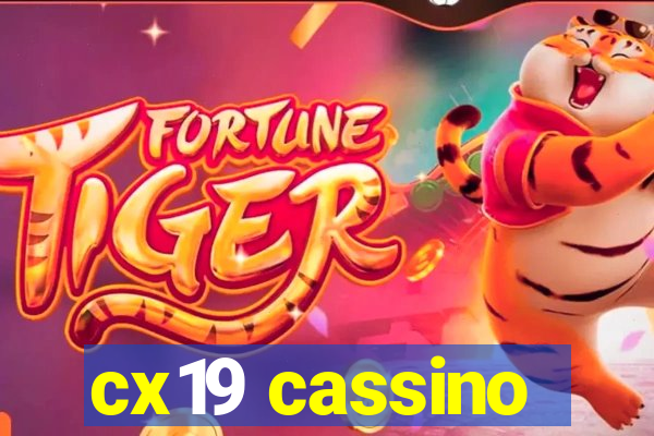 cx19 cassino