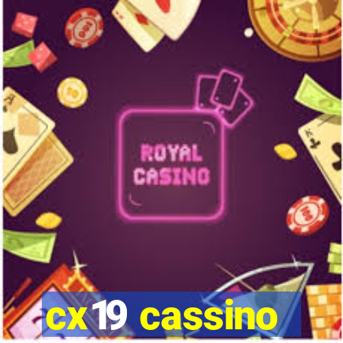 cx19 cassino