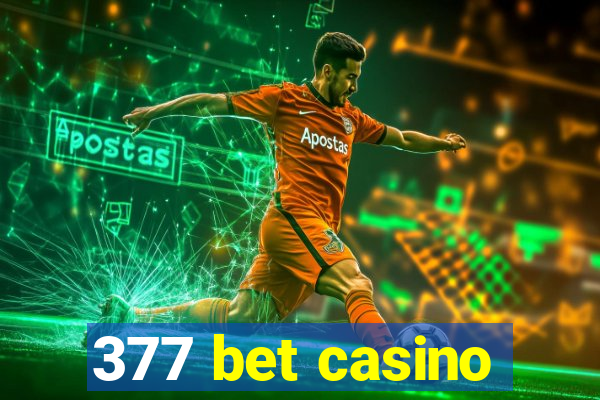 377 bet casino