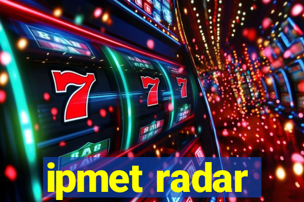 ipmet radar