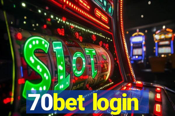 70bet login