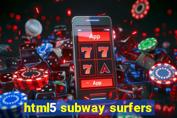html5 subway surfers
