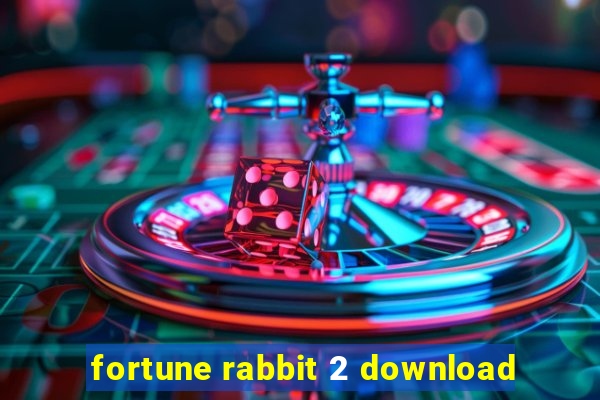 fortune rabbit 2 download