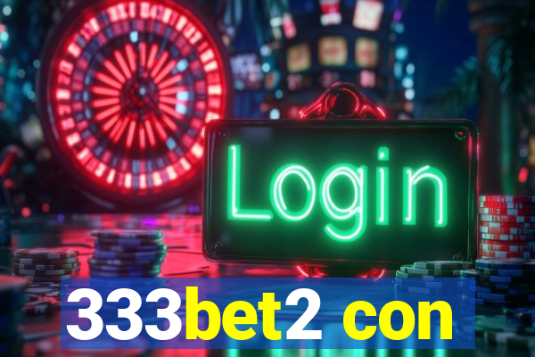 333bet2 con