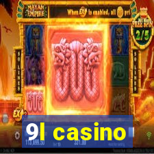 9l casino