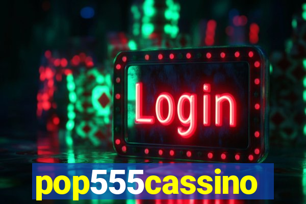 pop555cassino